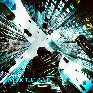 Break The Rule (Original Mix)