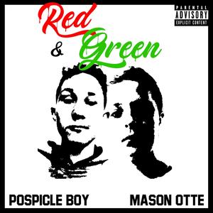 Whole Lotta Red and Green (feat. Mason Otte) (Explicit)