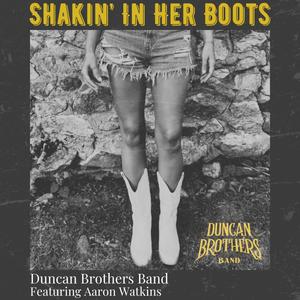 Shakin' In Her Boots (feat. Aaron Watkins)