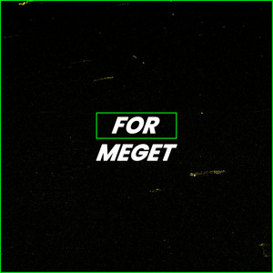 For Meget (Explicit)