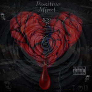 Positive Mind (Explicit)