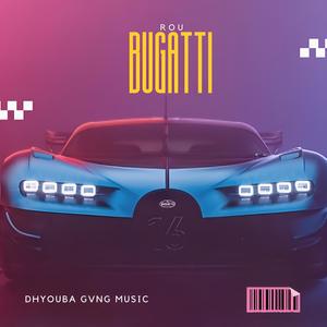 BUGATTI (Explicit)