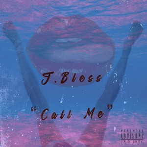 Call Me (Explicit)