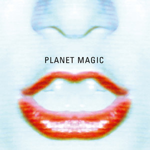 PLANET MAGIC