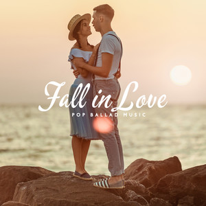 Fall in Love – Pop Ballad Music