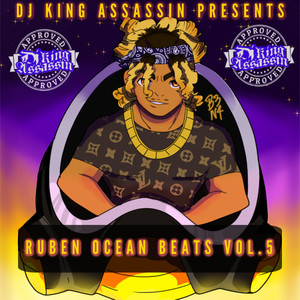 DJ King Assassin Presents Ruben Ocean Beats Vol.5