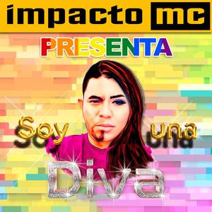 Soy Una Diva (Explicit)