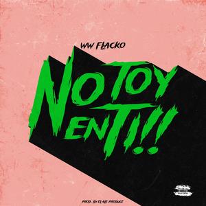No Toy En Ti (Explicit)