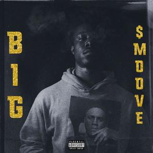 BIG SMOOVE (Explicit)