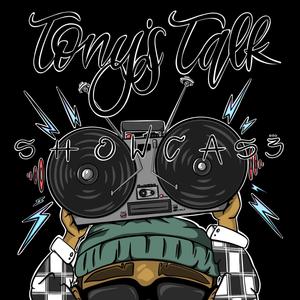 Tony's Talk Showcase (feat. Mally Muzik) [Explicit]