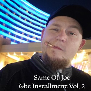 The Installment, Vol. 2 (Explicit)