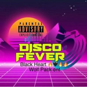 Disco Fever (Explicit)