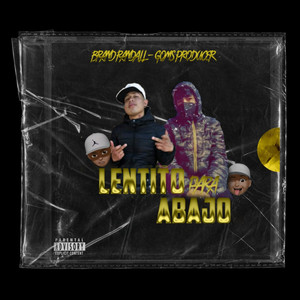 Lentito para Abajo (Explicit)