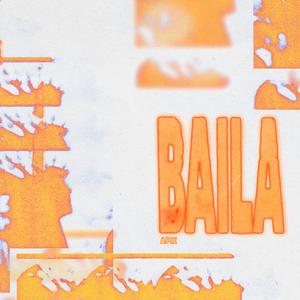 Baila (Radio Edit)
