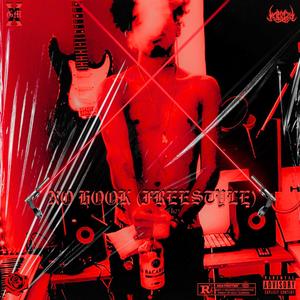 NO HOOK (FREESTYLE) (Explicit)