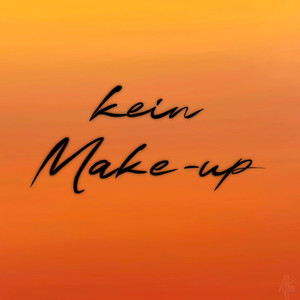 Kein Make-up (Remix)