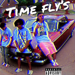 Time fly's (Audio) (Explicit)