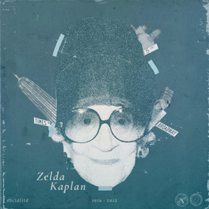 Zelda Kaplan (Explicit)