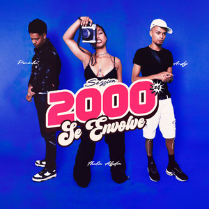 Session 2000 #4 - Se Envolve