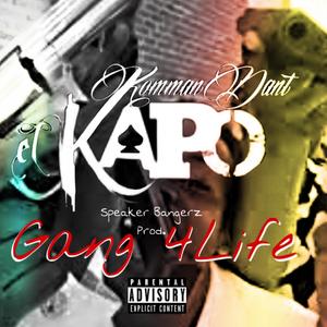 Gang 4Life (Explicit)