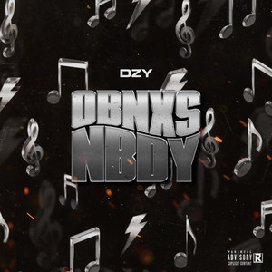 Obnxs Nbdy (Explicit)