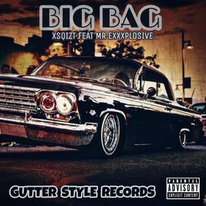 Big Bag (feat. Mr Exxxplosive) (Explicit)