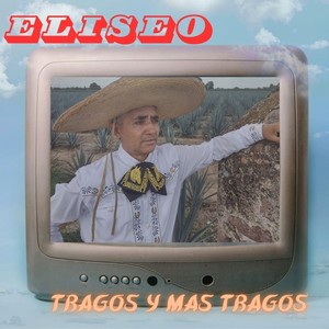 Tragos Y Mas Tragos