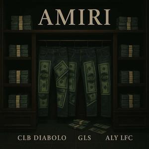 Amiri (feat. ALY LFC) (Explicit)