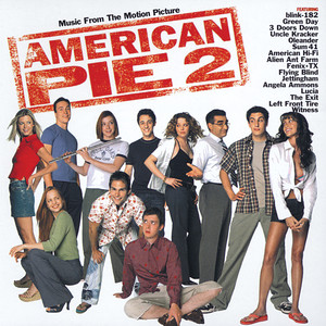 American Pie 2 (Music From The Motion Picture) [Explicit]