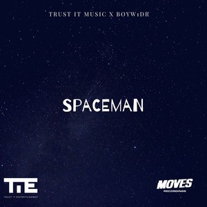 Spaceman (Explicit)