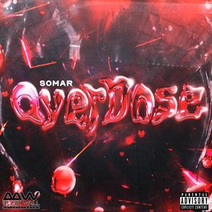 OVERdose (Explicit)