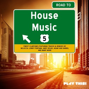 Road to House Music, Vol. 5