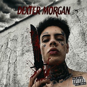 Dexter Morgan (Explicit)