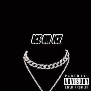 Ice On Ice (feat. J.G) (Explicit)