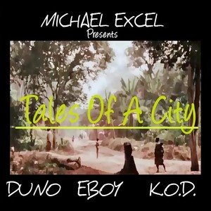 Tales of a City (Michael Excel Presents)