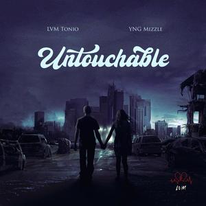 Untouchable (feat. YNG Mizzle) (Explicit)