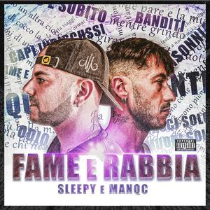 FAME E RABBIA (Explicit)