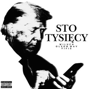 Sto tysięcy (Explicit)