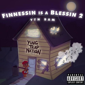 Finessin Is a Blessin 2 (Explicit)