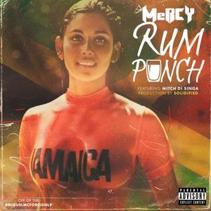 Rum Punch (feat. Mitch Di Singa) [Explicit]