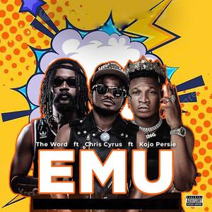 Emu (feat. Chris Cynus & Kojo Persie) [Explicit]