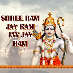 Shree Ram Jay Ram Jay Jay Ram (Explicit)