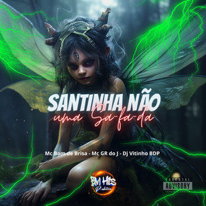 Santinha não uma Safada (Explicit)