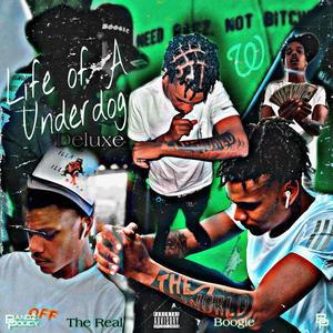 Life of a Underdog (Deluxe Edition) [Explicit]