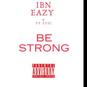 Be Strong (Single Version) (Explicit)