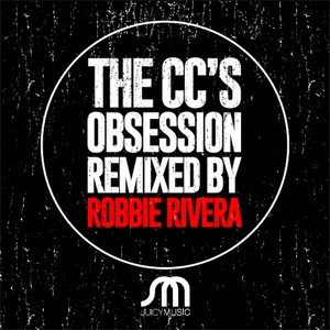 Obsession (Remixed By Robbie Rivera)