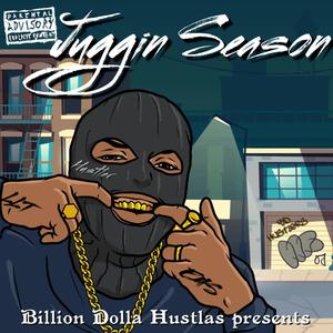 Juggin Season (Explicit)