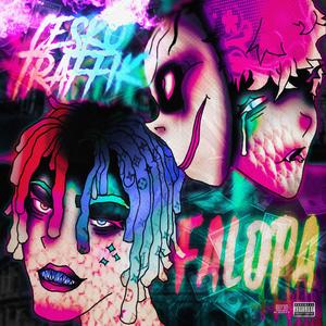 FALOPA (feat. Traffik) (Explicit)
