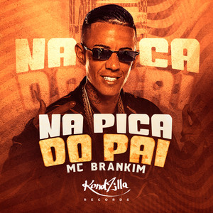 Na Pica do Pai (Explicit)