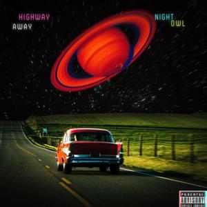 Highway away/Night owl